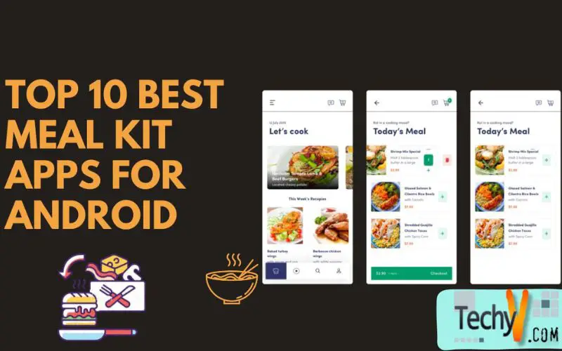 Top 10 best meal kit apps for android