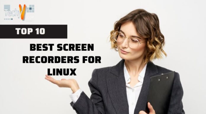 Top 10 Best Screen Recorders For Linux