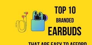 Top 10 branded earbuds that are easy to afford