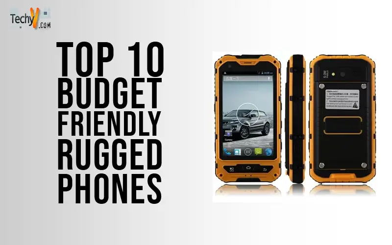 Top 10 Budget-Friendly Rugged Phones