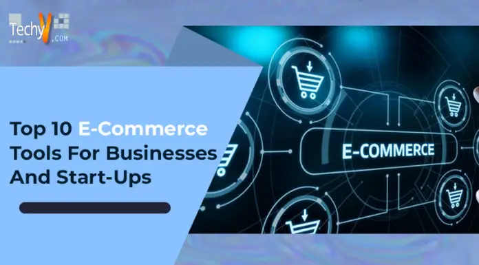 Top 10 E-Commerce Tools For Businesses And Start-Ups