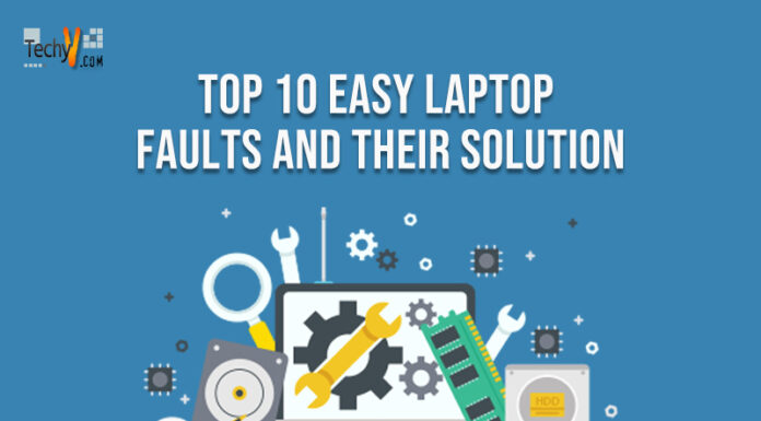 Top 10 Easy Laptop Faults And Their Solution