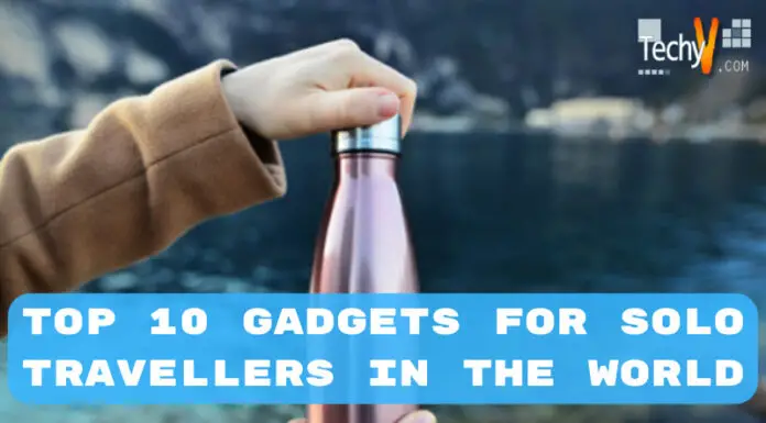 Top 10 Gadgets For Solo Travellers In The World