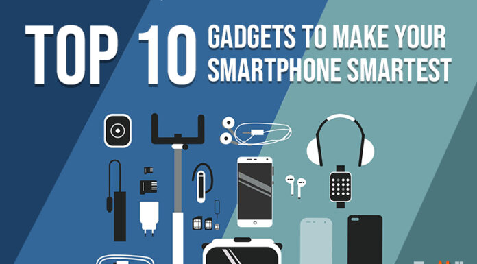 Top 10 Gadgets To Make Your Smartphone Smartest