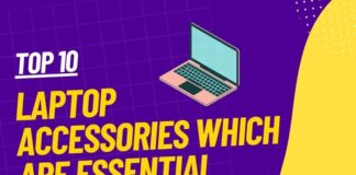 Top 10 laptop accessories which are essential