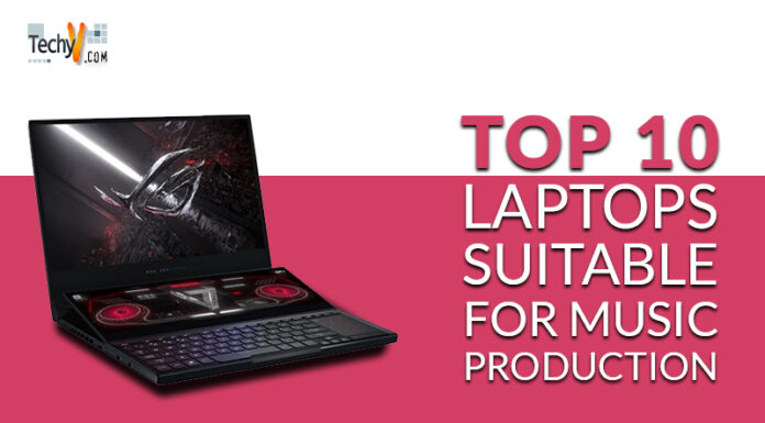 Top 10 Laptops Suitable For Music Production