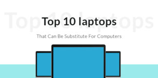Top 10 laptops that can be substitute for computers