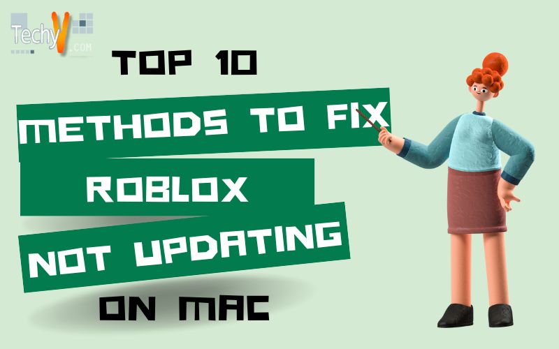 Top 10 methods to fix roblox not updating on mac