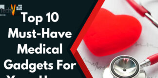 Top 10 must have medical gadgets for your home