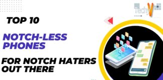 Top 10 notch less phones for notch haters out there