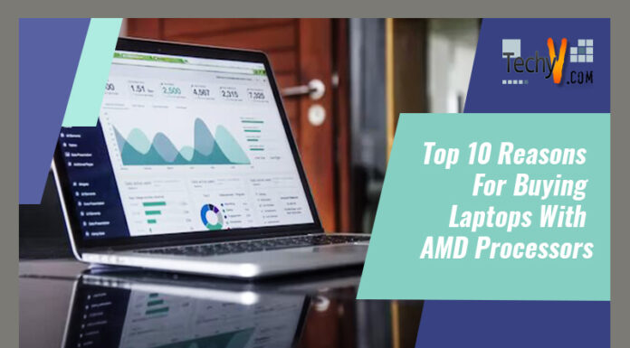 Top 10 Reasons For Buying Laptops With AMD Processors