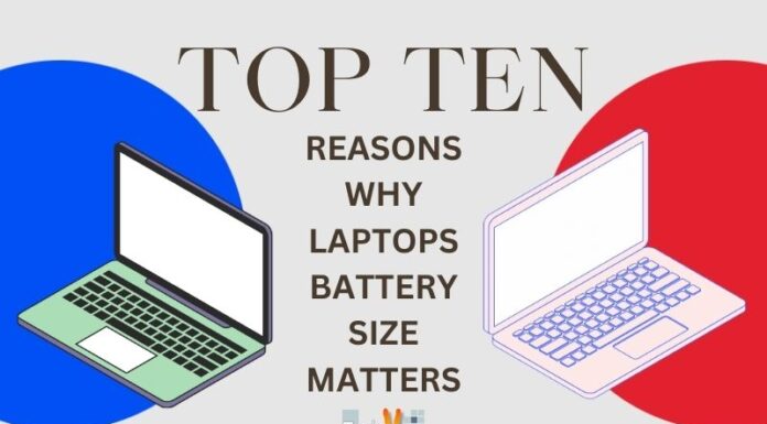 Top 10 Reasons Why Laptop Battery Size Matters