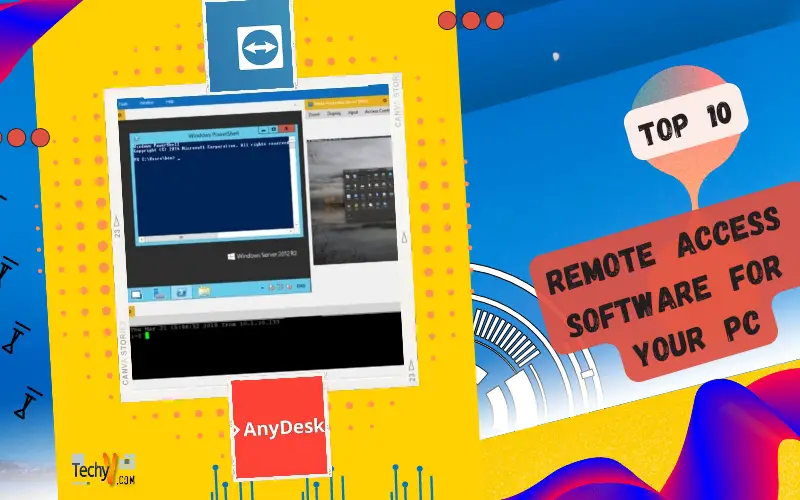Top 10 Remote Access Software For Your PC