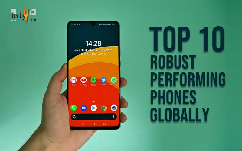 stå på række Lyn nationalsang Top 10 Robust Performing Phones Globally - Techyv.com