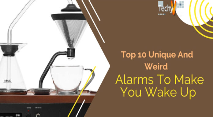 Top 10 Unique And Weird Alarms To Make You Wake Up
