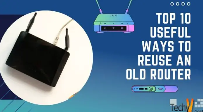 Top 10 Useful Ways To Reuse An Old Router