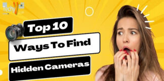 Top 10 Ways to Find hidden Cameras