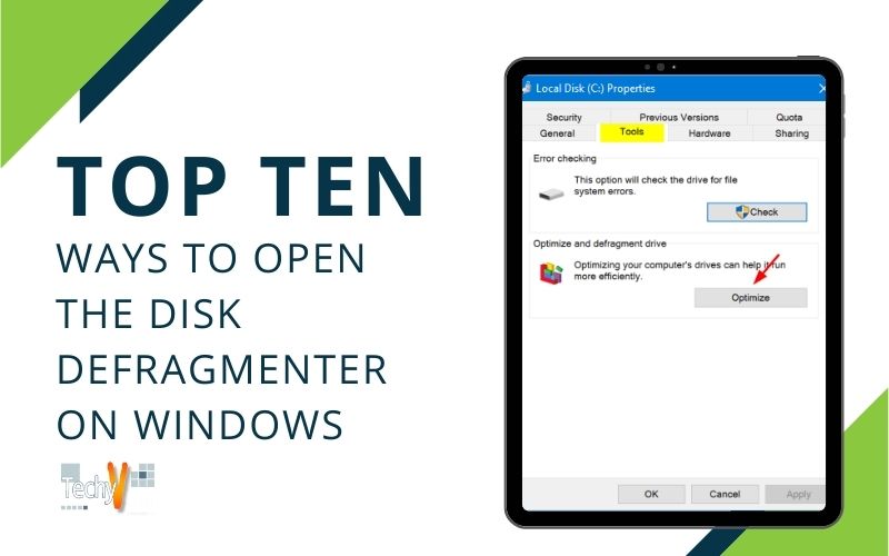 Top 10 Ways To Open The Disk Defragmenter On Windows