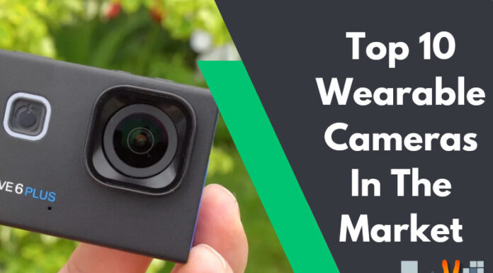 Top 10 Wearable Cameras In The Market
