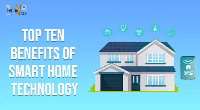 Top Ten Benefits Of Smart Home Technology