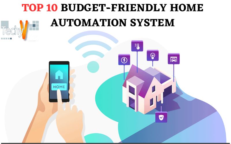 Top 10 Budget-Friendly Home Automation System