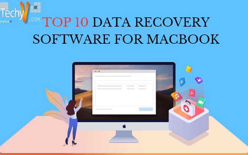Top 10 Data Recovery Software For Macbook