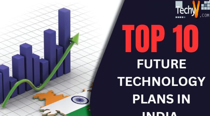 Top 10 Future Technology Plans In India