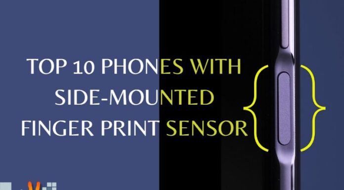 Top 10 Phones With Side-Mounted Finger Print Sensor