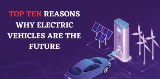 Top ten reasons why electric vehicles are the future