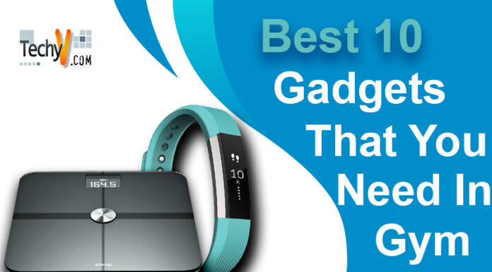 Best 10 Gadgets That You Need In Gym