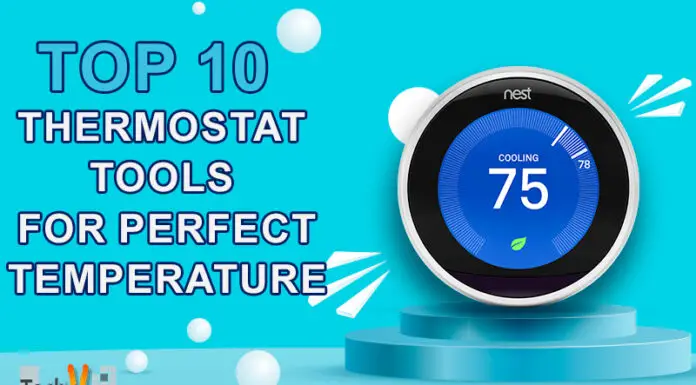 Top 10 Thermostat Tools For Perfect Temperature