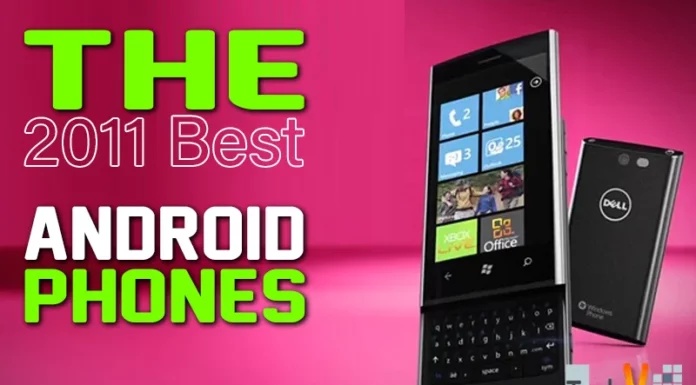 The 2011 Best Android Phones