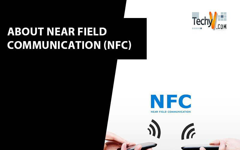 About Near Field Communication (NFC)