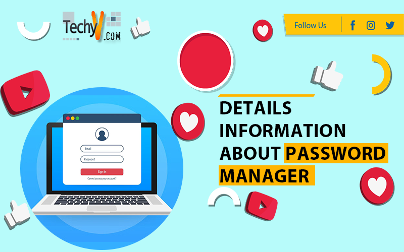 Details Information About Password Manager