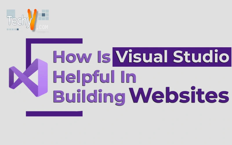 How Is Visual Studio Helpful In Building Websites