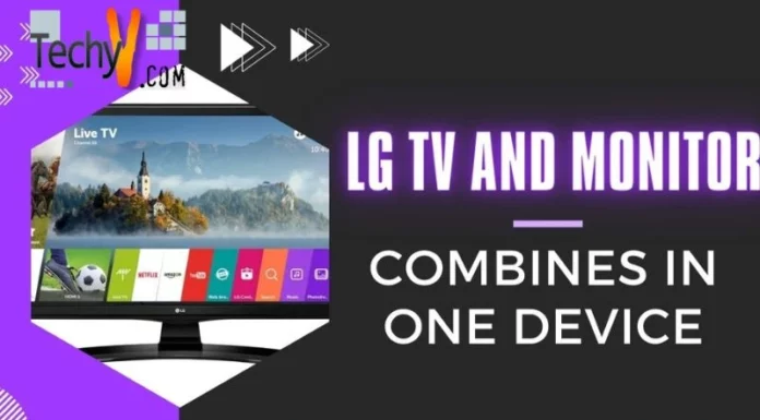 LG TV and monitor combines in one device