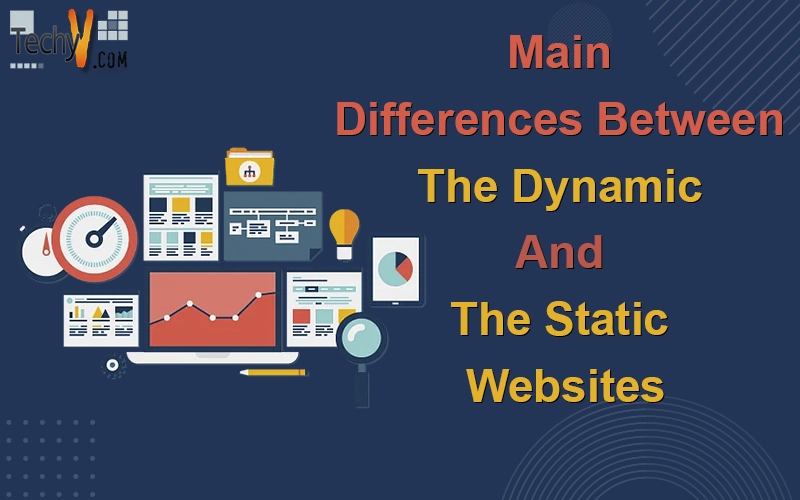 Main Differences Between The Dynamic And The Static Websites