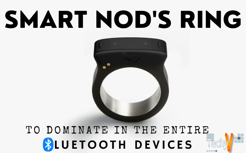 Smart Nod’s Ring to Dominate in the Entire Bluetooth Devices