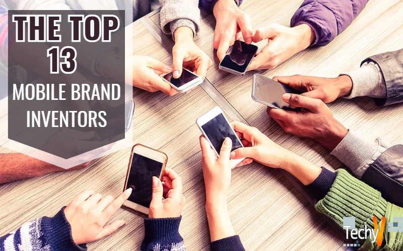 The Top 13 Mobile Brand Inventors