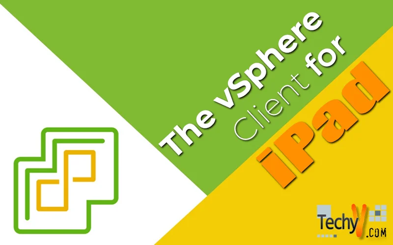 The vSphere Client for iPad