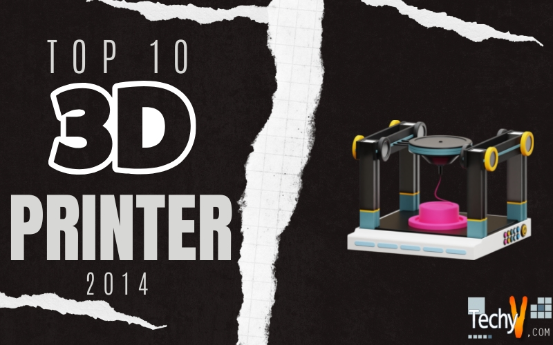 Top 10 3D Printer of 2014