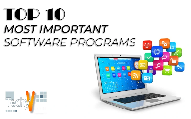 Top 10 most important software programs