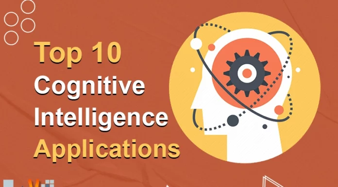 Top 10 Cognitive Intelligence Applications