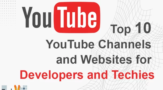 Top 10 YouTube Channels and Websites for Developers and Techies