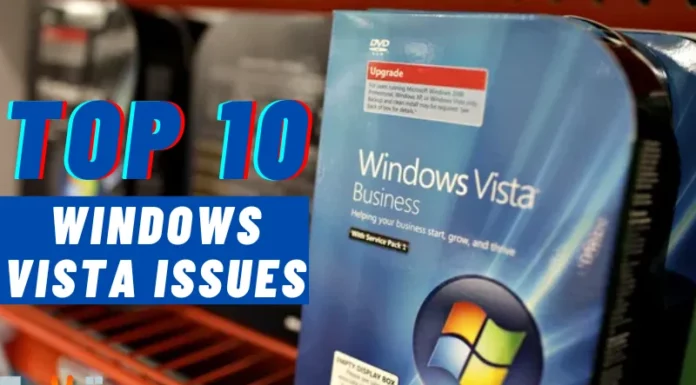Top 10 Windows Vista Issues
