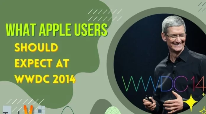 What Apple users should expect at WWDC 2014