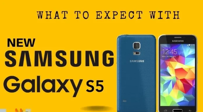 What to expect with the new Samsung Galaxy S5?