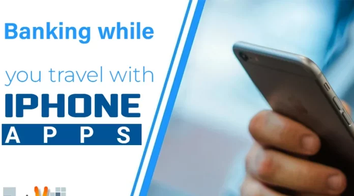 Banking While You Travel With Iphone Apps