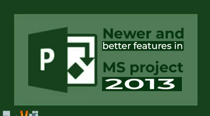 Newer And Better Features In Ms Project 2013