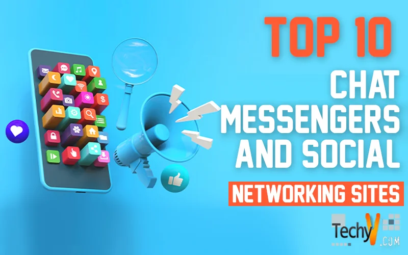 Top 10 Chat Messengers and Social Networking Sites